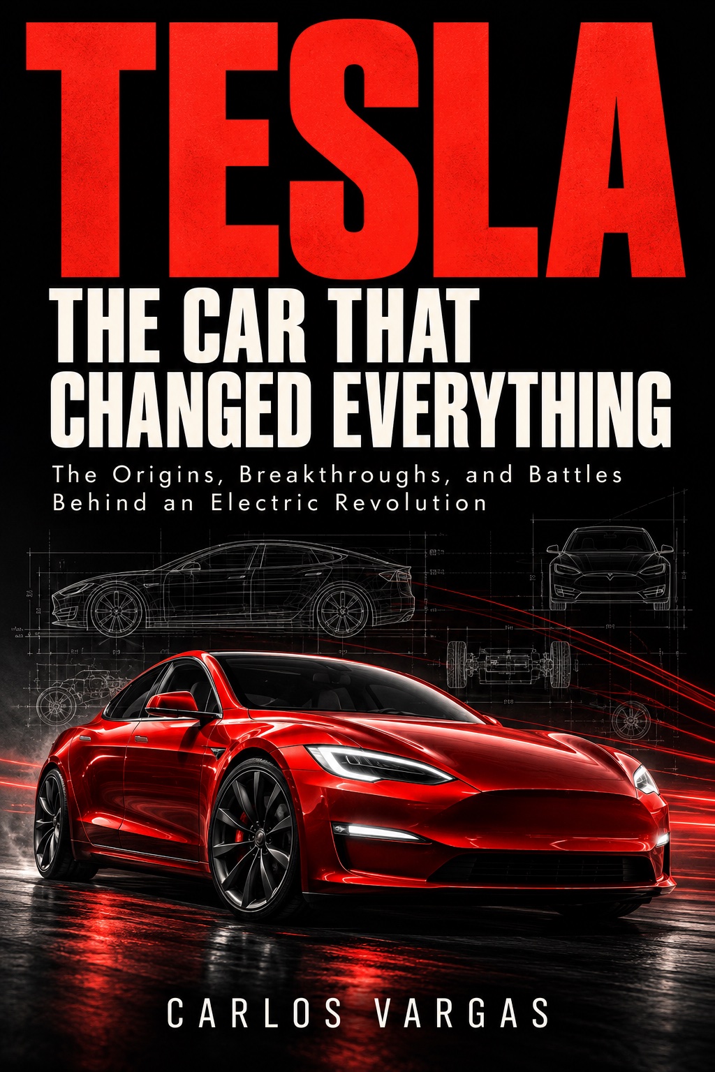 Tesla: The Car That Changed Everything book cover